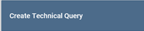 2. Select Create Technical Queries