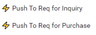 3. Push to Req for Inquiry or Purchase